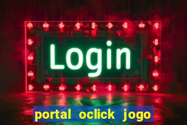 portal oclick jogo do bicho